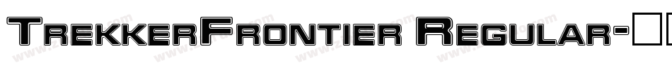 TrekkerFrontier Regular字体转换